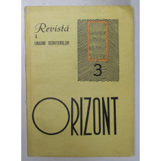 ORIZONT , REVISTA A UNIUNII SCRIITORILOR , ANUL XXII , NUMARUL 3 , 1971