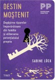 Destin mostenit - Trei
