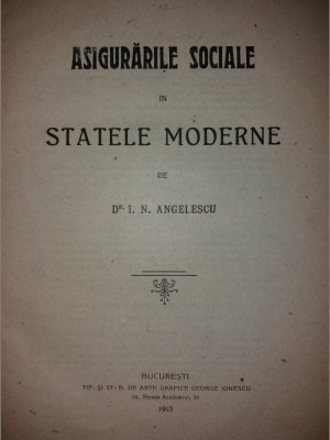 I. N. ANGELESCU - ASIGURARILE SOCIALE IN STATELE MODERNE {1913} foto
