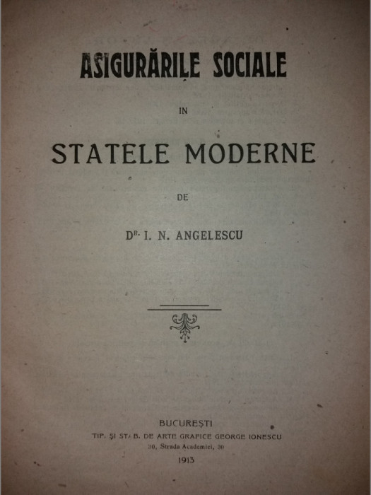 I. N. ANGELESCU - ASIGURARILE SOCIALE IN STATELE MODERNE {1913}