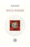 Jocul poeziei - Ion Pop