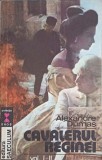 CAVALERUL REGINEI VOL.I-II-ALEXANDRE DUMAS-356100