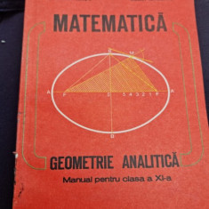 Constantin Udriste, Valeria Tomuleanu - Matematica - Geometrie Analitica. Manual pentru Clasa a XI-a