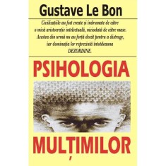 Psihologia multimilor - Gustave le Bon