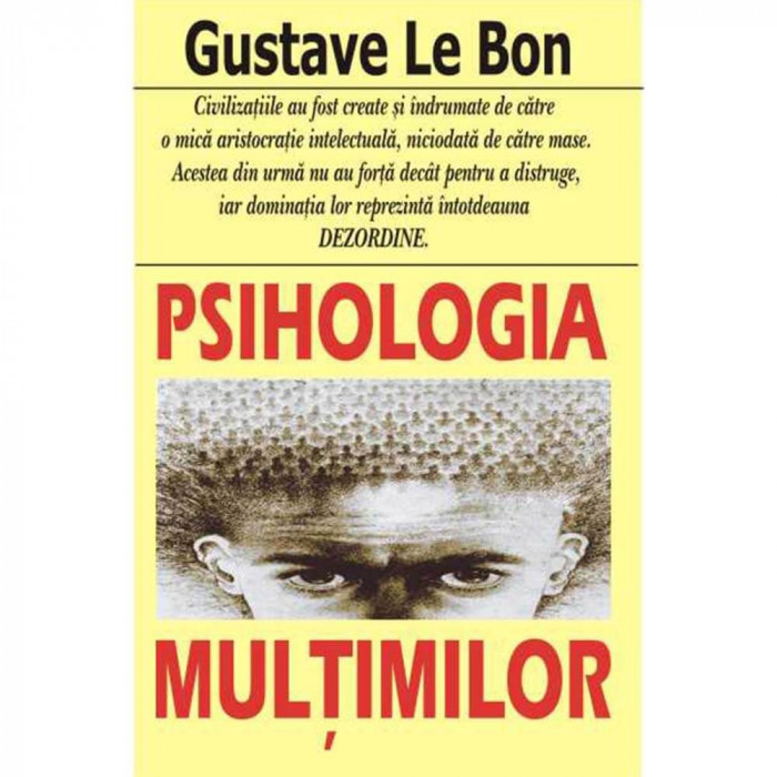 Psihologia multimilor - Gustave le Bon
