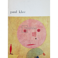 Carola Giedion-Welcker - Paul Klee (editia 1972)
