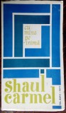 Cumpara ieftin SHAUL CARMEL: CU MANA PE INIMA/VERSURI/TEL AVIV 1977/tiraj750/fara fila de titlu