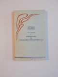 TEOSOFIE , INTRODUCERE IN CUNOASTEREA SUPRASENSIBILA DESPRE LUME SI MENIREA OMULUI , EDITIA A - III - A , VOL. IX OPERE COMPLETE de RUDOLF STEINER , 1