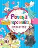Povesti repovestite pentru cei mici/***