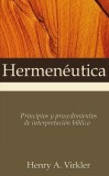 Hermeneutica: Principles and Procedures of Biblical Interpretation
