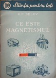 CE ESTE MAGNETISMUL-K.P. BELOV-278905
