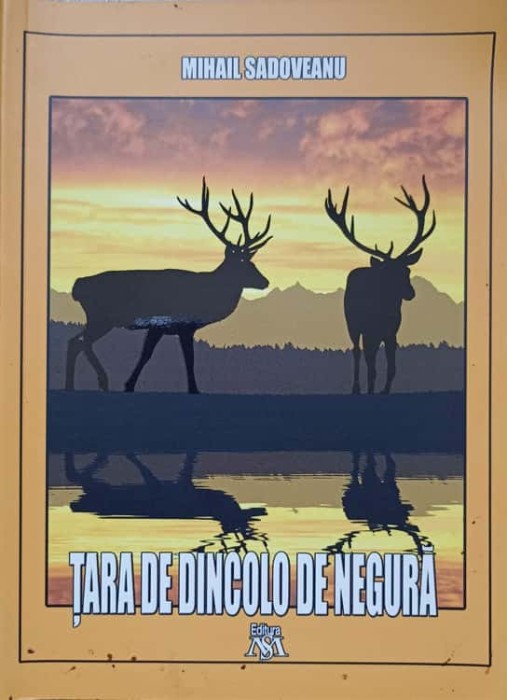 TARA DE DINCOLO DE NEGURA-MIHAIL SADOVEANU-267088