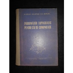 M. Coflea - Indrumator topografic pentru cai de comunicatie 1955, ed. cartonata