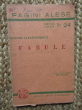 PAGINI ALESE, FABULE- GRIGORE ALEXANDRESCU, EDITIE INGRIJITA ION PILAT, Polirom