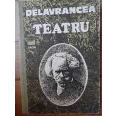 Teatru - Delavrancea ,532861