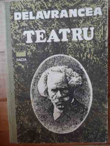 Teatru - Delavrancea ,532861