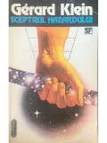 Gerard Klein - Sceptrul hazardului (editia 1993)