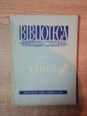CIDUL , TRAGEDIE IN 5 ACTE de PIERRE CORNEILLE foto