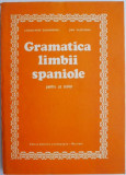 Gramatica limbii spaniole pentru uz scolar &ndash; Constantin Duhaneanu, Dan Munteanu