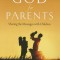 Conversations with God for Parents: Sharing the Messages with Children