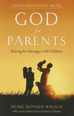 Conversations with God for Parents: Sharing the Messages with Children