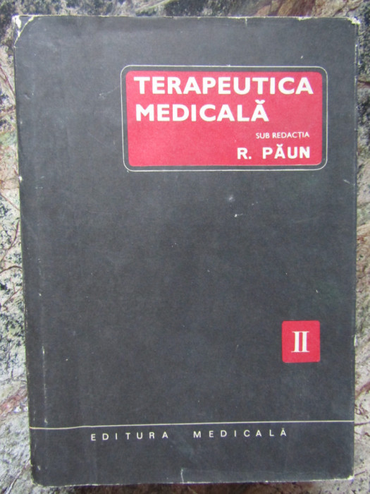 TERAPEUTICA MEDICALA - VOL. II - R. PAUN