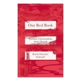 Our Red Book Intimate Conversations about Periods