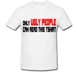 Tricou Barbati Bumbac Reciclat Only Ugly People Can Read This Imprimeu Digital