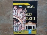 Alexandru Suciu - Filosofia si istoria religiilor. Ed. A II-a. 2008