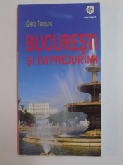 BUCURESTI SI IMPREJURIMI , GHID TURISTIC de 2011 foto