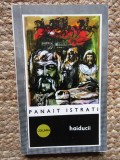 HAIDUCII-PANAIT ISTRATI