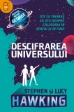 Descifrarea Universului. Tot ce trebuie sa stii despre calatoria in spatiu si in timp (ebook)