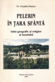 Pr. Claudiu Dumea - Pelerin in Tara Sfanta
