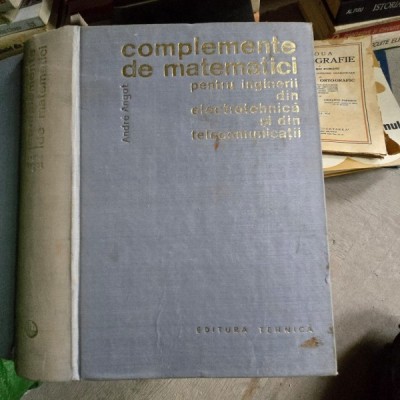 Complemente de matematici - Andre Angot foto