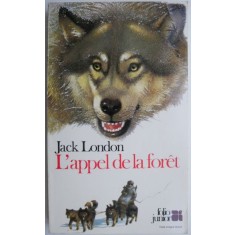 L&#039;appel de la foret &ndash; Jack London
