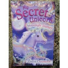 MY SECRET UNICORN - LINDA CHAPMAN