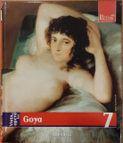 Colectia pictori de geniu 7. Viata si opera lui Goya