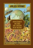 Douazeci de mii de leghe sub mari/Jules Verne