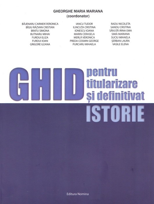 Ghid pentru titularizare si definitivat - Istorie -, ed 2025