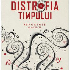 Distrofia timpului - Dumitru Nicodim-Romar