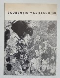 LAURENTIU VASILESCU , CATALOG DE EXPOZITIE , PICTURA - GRAFICA , 1968