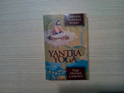 YANTRA YOGA - Yoga Tibetana a Miscarii - Chogyal Namkhai Norbu - 2021, 432 p. foto