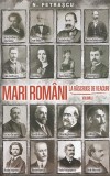 Cumpara ieftin Mari Romani La Rascruce De Veacuri Vol. I, Nicolae Petrascu - Editura Paul Editions