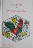Povesti cu talc - Al Mitru - Roman - Carte Beletristica