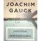 Joachim Gauck - Iarna-n vara. Primavara-n toamna (Editia: 2013)