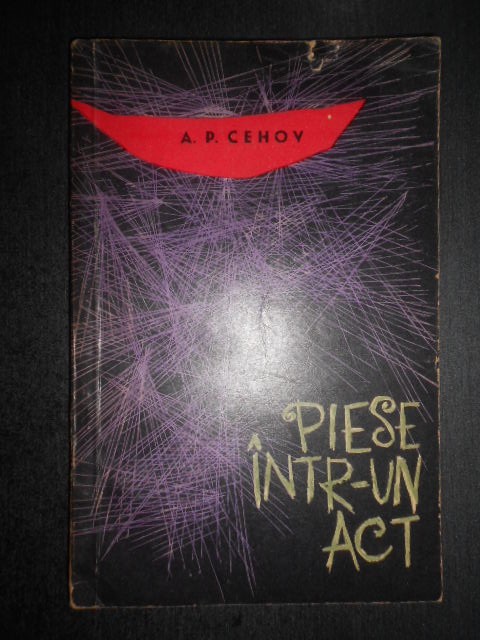 A. P. Cehov - Piese intr-un act (1963)