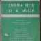 ENIGMA VIETII SI A MORTII-AUREL POPESCU BALCESTI-261149