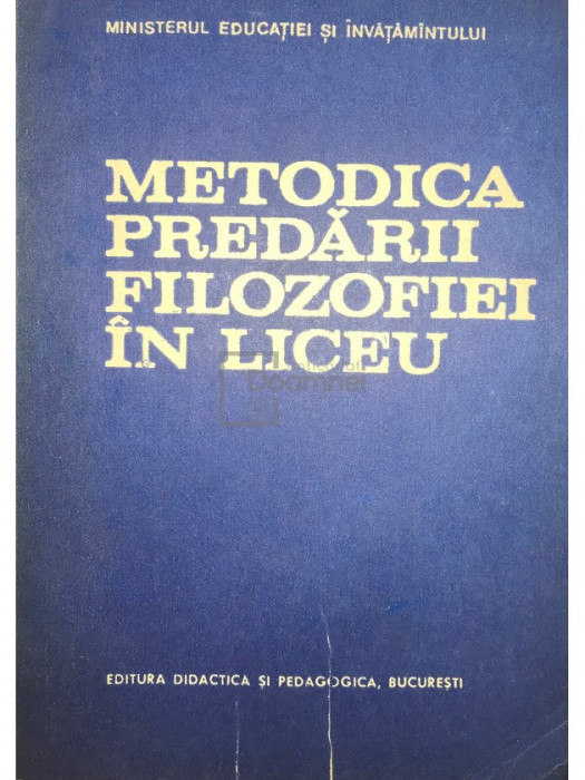 Cornelia Grunberg - Metodica predării filozofiei &icirc;n liceu (editia 1983)