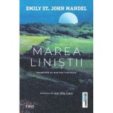 Marea Linistii - Emily St. John Mandel