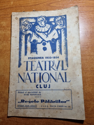 program teatrul national cluj stagiunea 1933-1934-cum a luat fiinta teatrul cluj foto